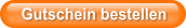 Gutschein bestellen