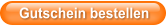 Gutschein bestellen