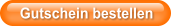 Gutschein bestellen