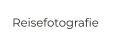 Reisefotografie