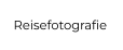 Reisefotografie
