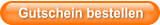 Gutschein bestellen
