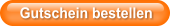 Gutschein bestellen
